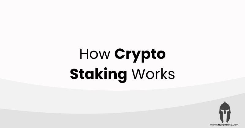 how-crypto-staking-works