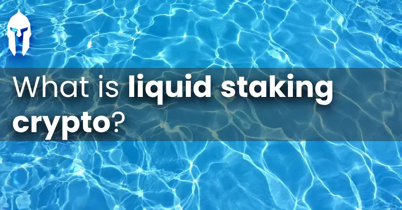 what-is-liquid-staking-crypto